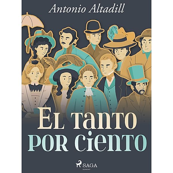 El tanto por ciento, Antonio Altadill