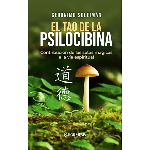 El Tao de la psilocibina, Gerónimo Soleimán