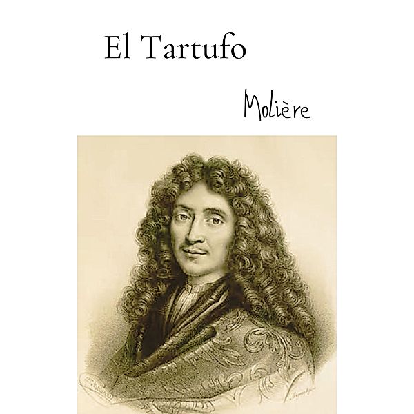 El Tartufo, Molière