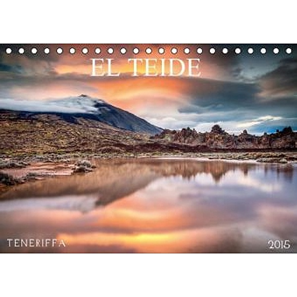 El Teide, Teneriffa (Tischkalender 2015 DIN A5 quer), Raico Rosenberg