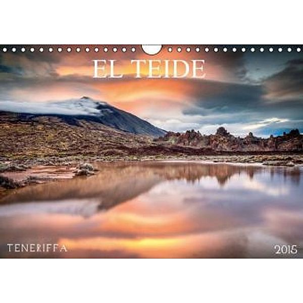 El Teide, Teneriffa (Wandkalender 2015 DIN A4 quer), Raico Rosenberg