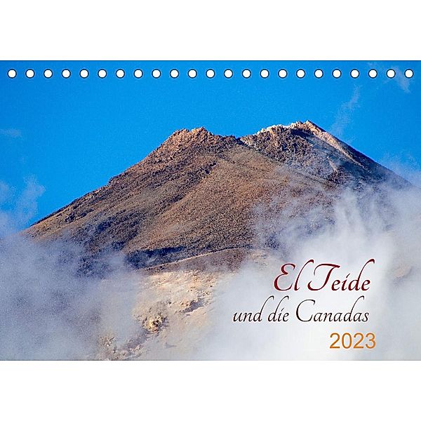El Teide und die Canadas (Tischkalender 2023 DIN A5 quer), ape21