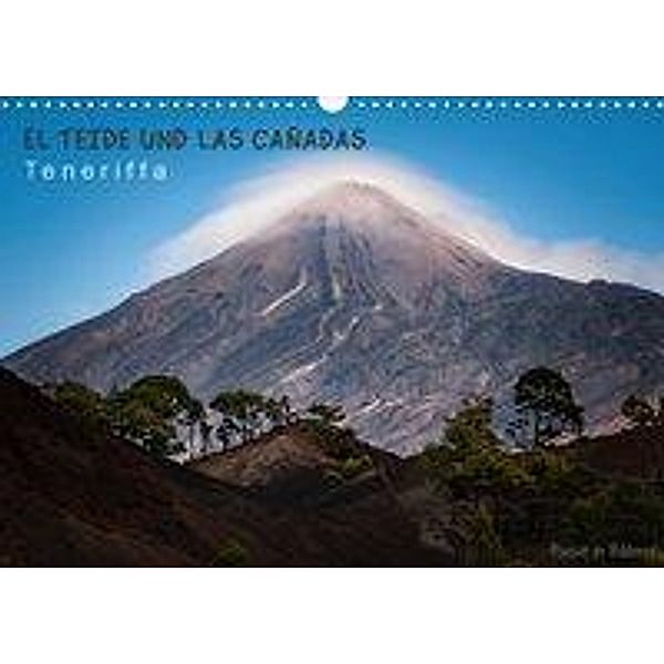 EL TEIDE UND LAS CAÑADAS - Teneriffa (Wandkalender 2020 DIN A3 quer), Raico Rosenberg