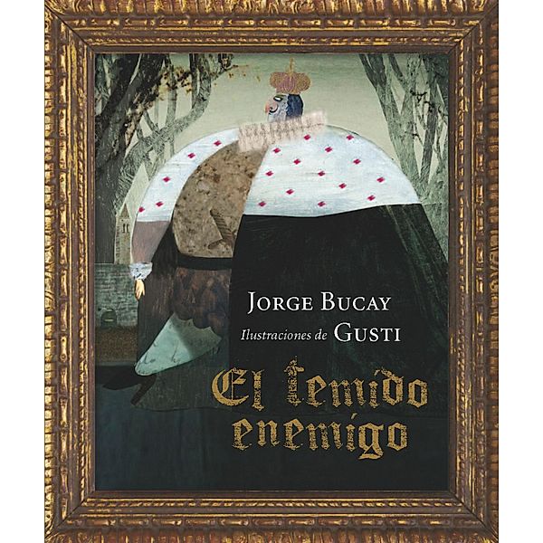 El temido enemigo / Álbumes, Jorge Bucay, Gusti