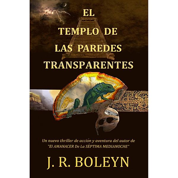 El Templo de las paredes transparentes, J. R. Boleyn