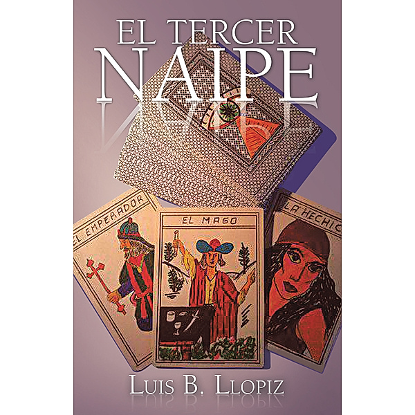 El Tercer Naipe, Luis B. Llopiz