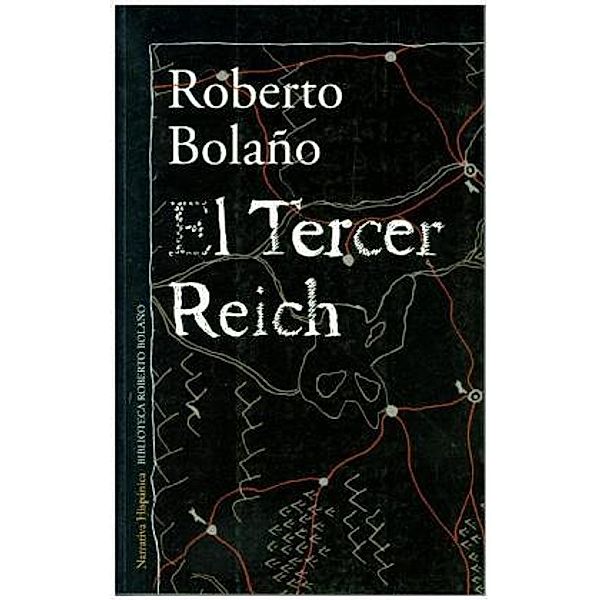 El Tercer Reich, Roberto Bolano