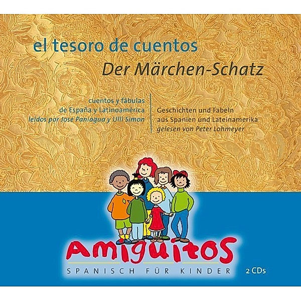 El tesoro de cuentos; Der Märchenschatz,2 Audio-CDs, Juliane Buschhorn-Walter, Claudia von Holten