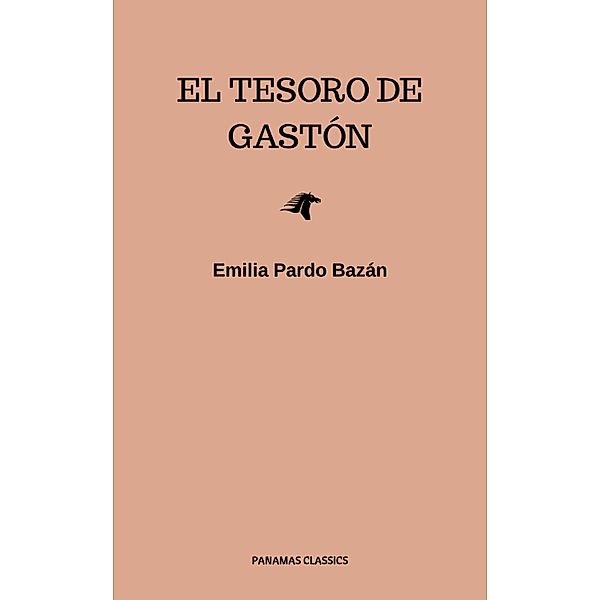 El tesoro de Gastón, Emilia Pardo Bazán