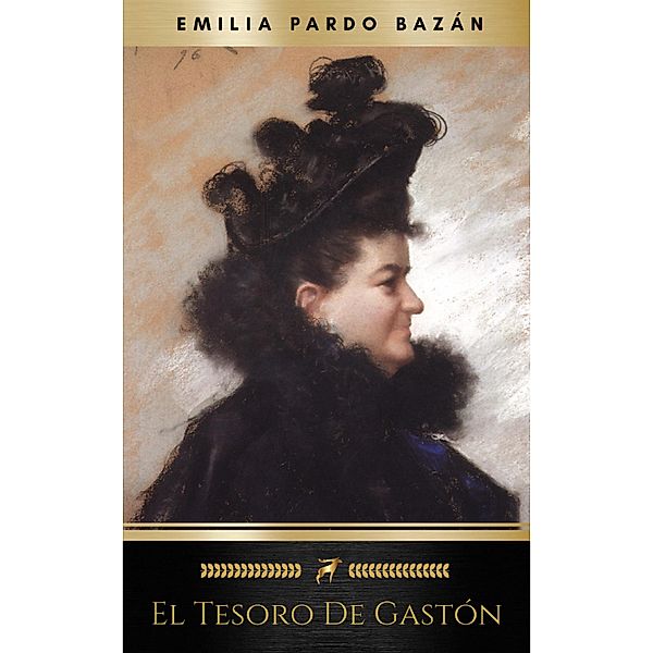 El tesoro de Gastón, Emilia Pardo Bazán