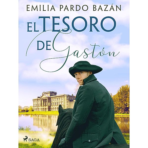 El tesoro de Gastón, Emilia Pardo Bazán