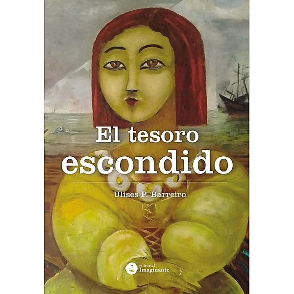 El tesoro escondido / Corrélavoz, Ulises P. Barreiro