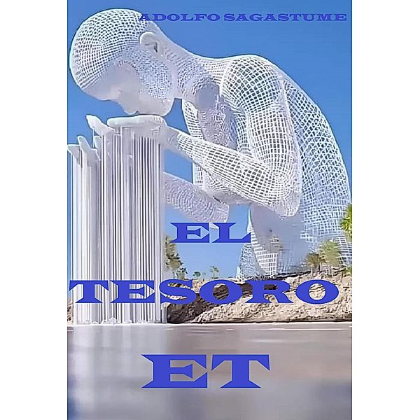 El Tesoro ET, Adolfo Escobar Sagastume, Adolfo Sagastume