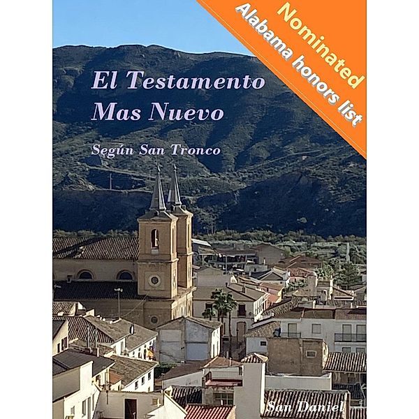 El Testamento Mas Nuevo Según San Tronco, San Daniel