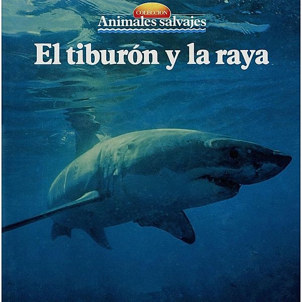 El tiburón y la raya