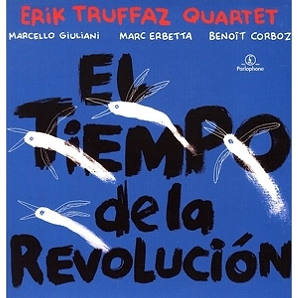 El Tiempo De La Revolucion (Vinyl), Erik Truffaz