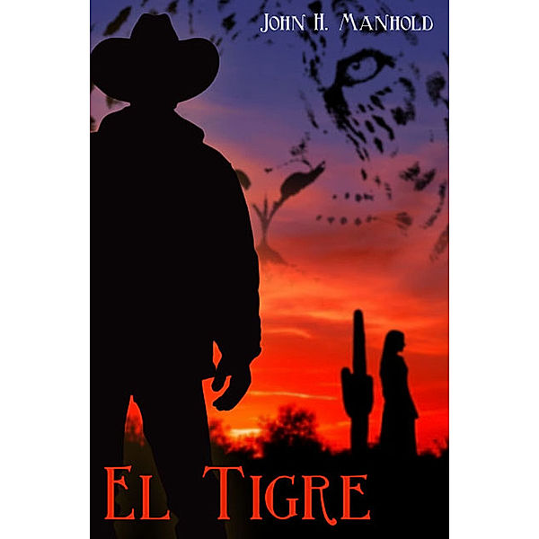 El Tigre, John H. Manhold