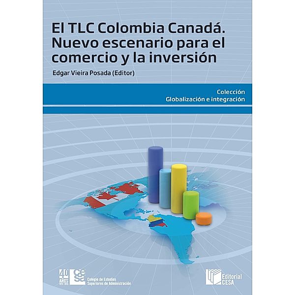 El TLC Colombia Canadá, Edgar Vieira Posada