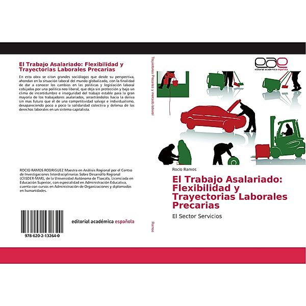 El Trabajo Asalariado: Flexibilidad y Trayectorias Laborales Precarias, Rocio Ramos