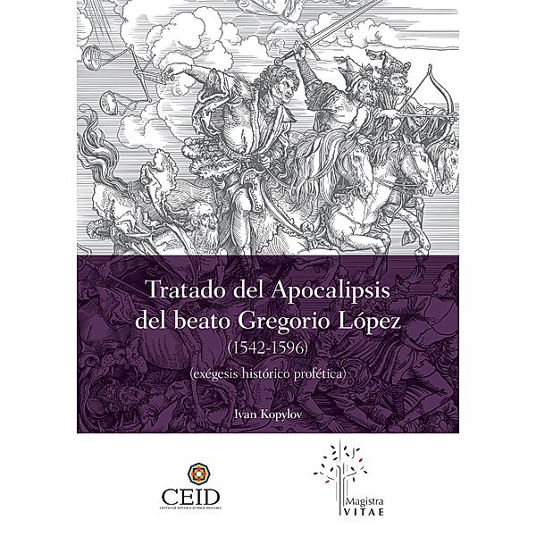 El Tratado del Apocalipsis del beato Gregorio López (1542-1596), Iván Kopylov Sidorovich