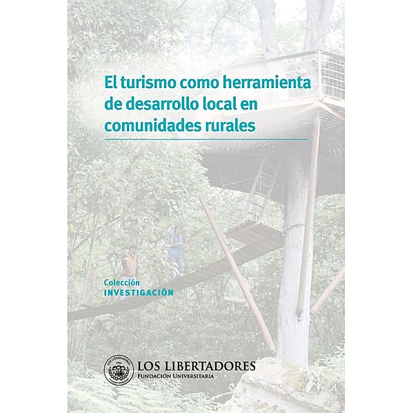 El turismo como herramienta de desarrollo local en comunidades rurales, Martha Cecilia Aldana Ortiz