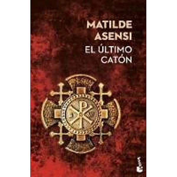 El último Catón, Matilde Asensi