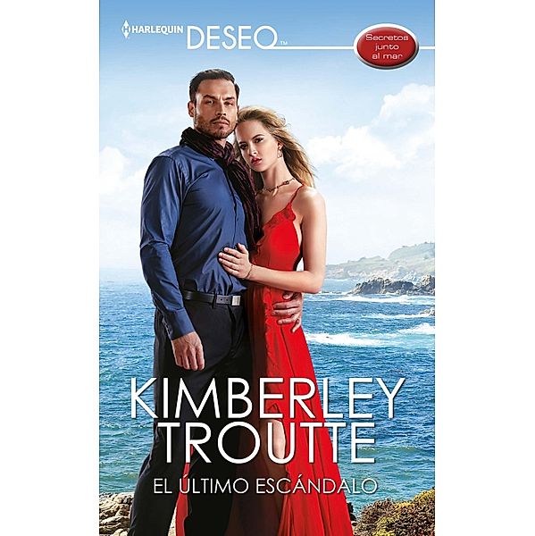 El último escándalo / Miniserie Deseo Bd.3, Kimberley Troutte