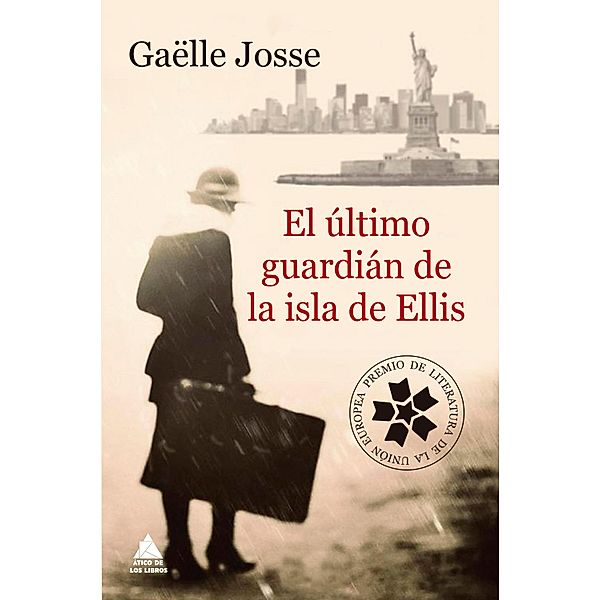 El último guardián de la isla de Ellis, Gaëlle Josse
