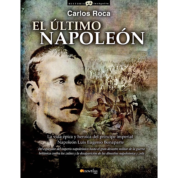 El último Napoleón, Carlos Roca González
