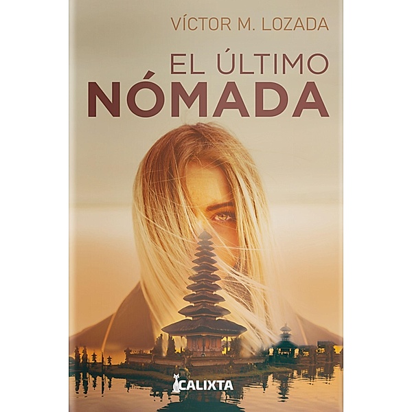El último nómada, Victor M. Lozada