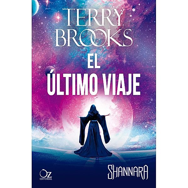 El último viaje / Las crónicas de Shannara Bd.11, Terry Brooks