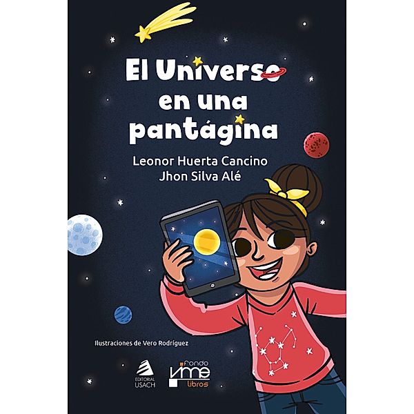 El Universo en una pantágina, Leonor Huerta Cancino, Jhon Silva Alé