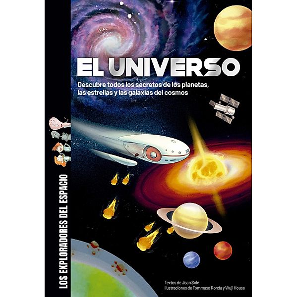 El Universo / Los exploradores del espacio, Joan Solé