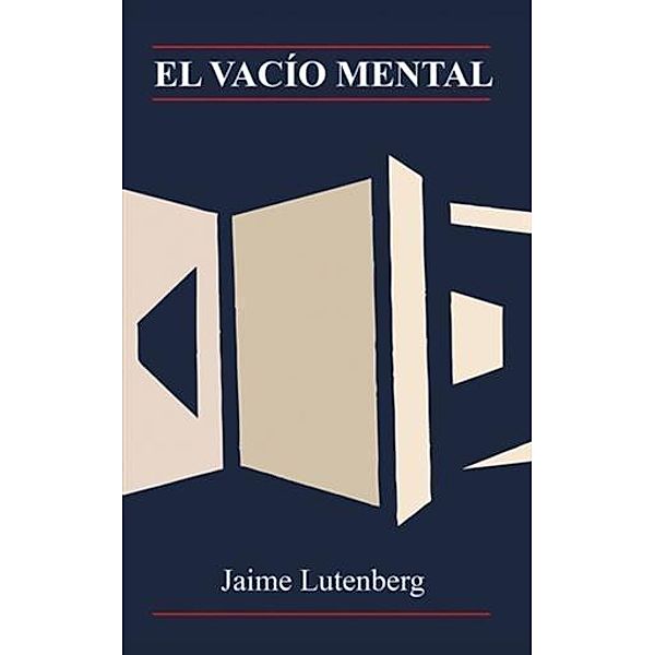 El vacio mental, Jaime Lutenberg