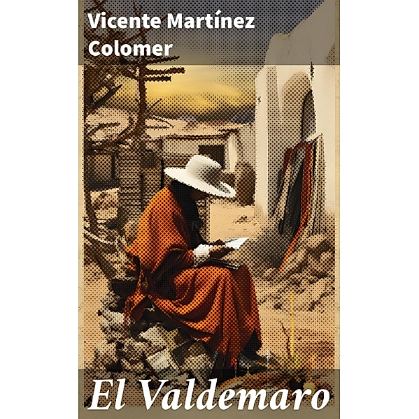 El Valdemaro, Vicente Martínez Colomer