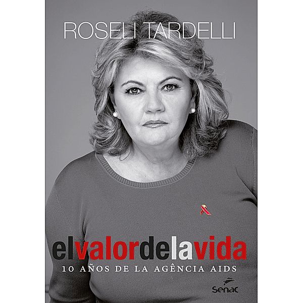 El valor de la vida, Roseli Tardelli