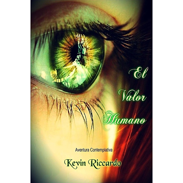 El Valor Humano, Kevin Riccardo