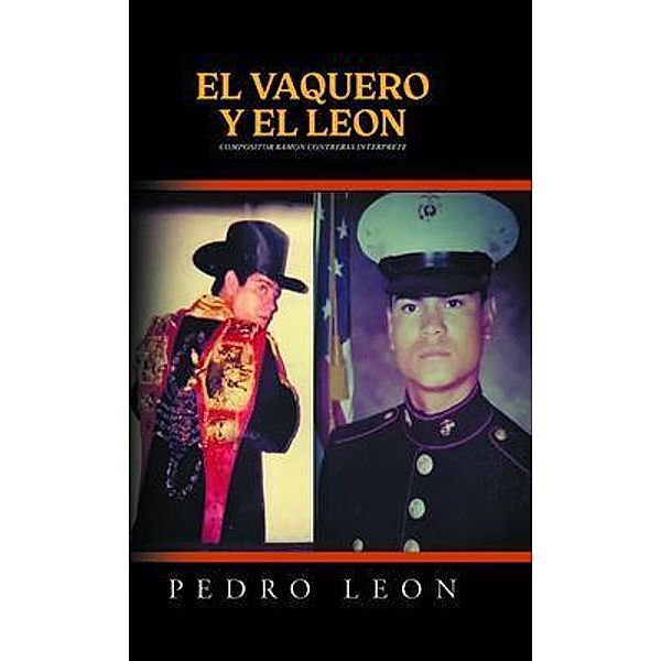 EL VAQUERO Y EL LEON, Pedro Leon