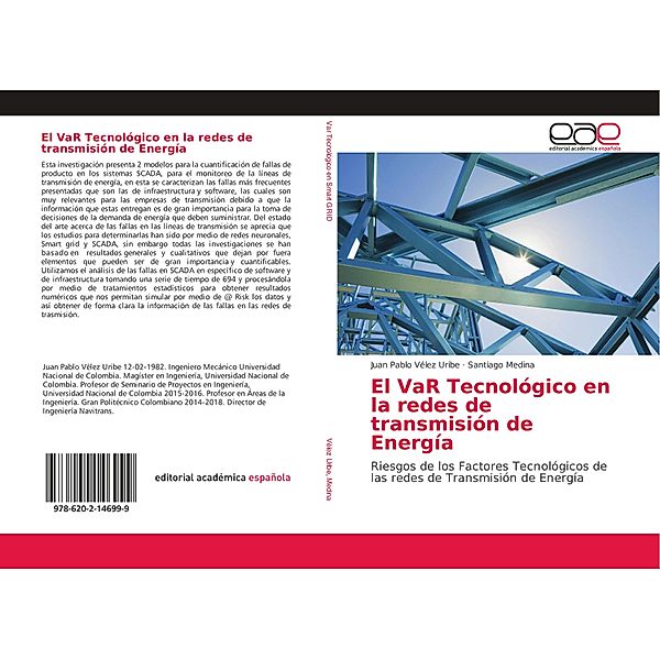 El VaR Tecnológico en la redes de transmisión de Energía, Juan Pablo Vélez Uribe, Santiago Medina