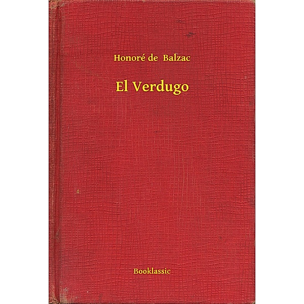 El Verdugo, Honoré de Balzac