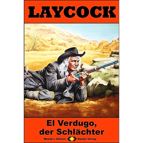 El Verdugo, der Schlächter / Laycock Western Bd.272, Matt Brown