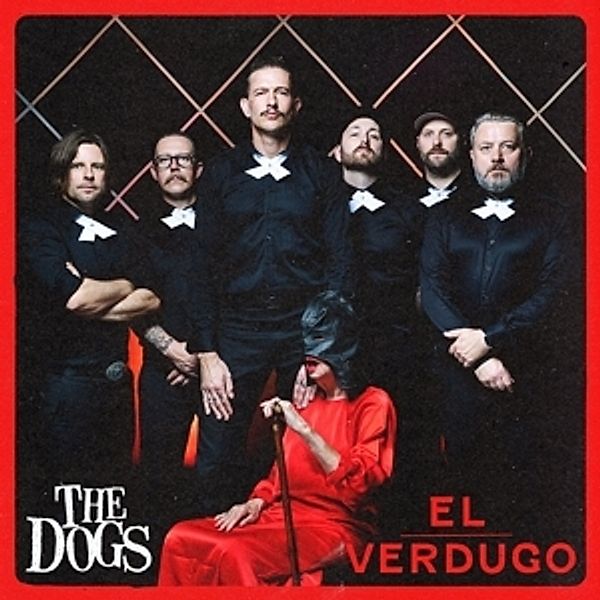 El Verdugo (Vinyl), The Dogs