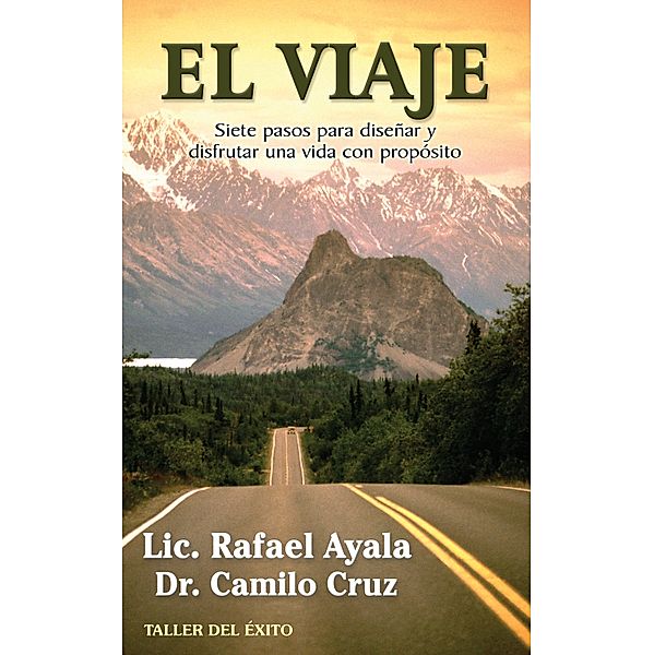 El viaje, Rafael Ayala, Camilo Cruz