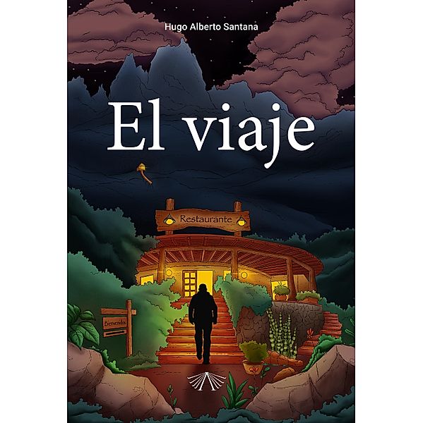 El viaje, Hugo Alberto Santana