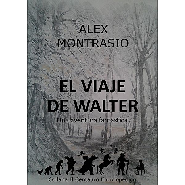 El Viaje de Walter, Alex Montrasio