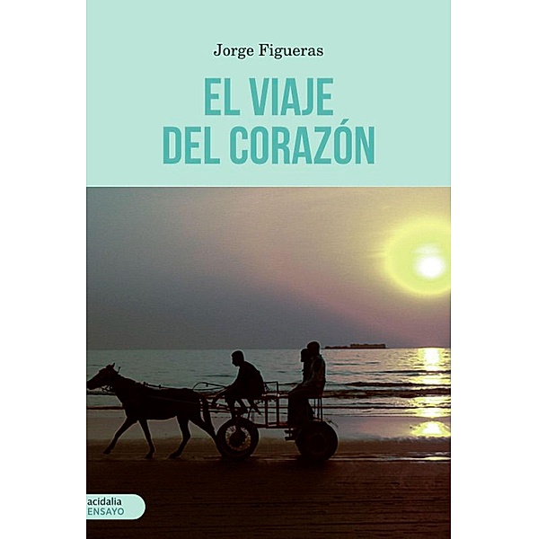 El viaje del corazón, Jorge Figueras