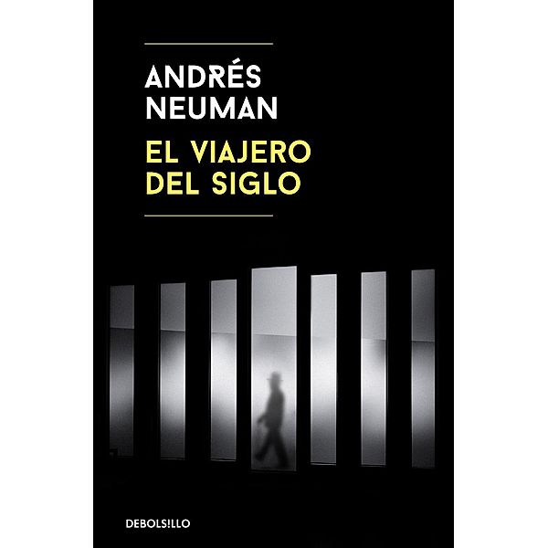 El Viajero del siglo, Andrés Neuman