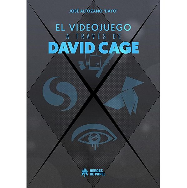 El videojuego a través de David Cage, José Altozano "Dayo"
