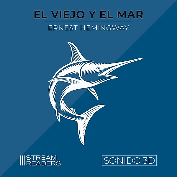 El Viejo y el Mar, Ernest Hemingway
