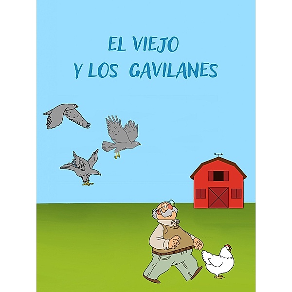 EL VIEJO Y LOS GAVILANES, Adrian Parado